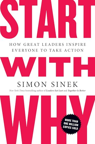 Start with Why by Simon Sinek