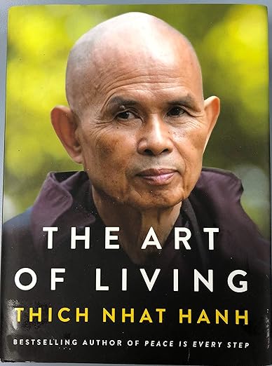 The Art of Living by Thich Nhat Hanh